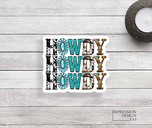 Howdy Vinyl Sticker, Western Sticker