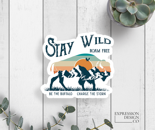 Stay Wild Vinyl Sticker