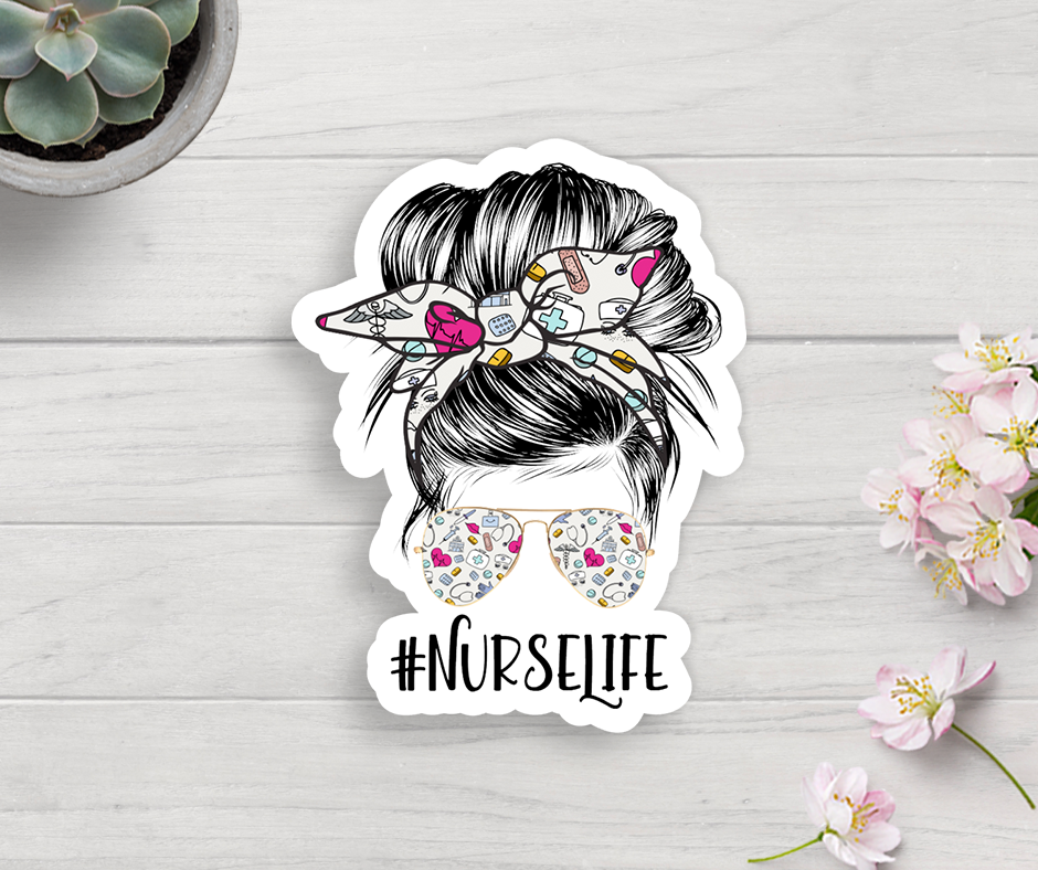 Messy Bun Nurse Life Vinyl Sticker